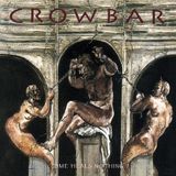 Suburban Crowbar Time Heals Nothing