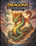 DRAGONS – GRAND LIVRE DE COLORIAGE
