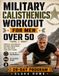Military Calisthenics Workout for Men Over 50