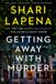 Getting Bol Getting Away with Murder Paperback