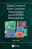 Digital Control of Power Converters Using Arduino and an STM32 Microcontroller