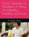 Sura's Journey of Kindness. A Story on integrity, humility, and love.