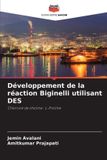 Développement Editions Notre Savoir Développement de la réaction Biginelli utilisant DES: Chlorure de choline : L-Proline Paperback