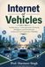 Internet of Vehicles: Architectures, Communication Protocols, Intelligence and Security for Connected and Cooperative Mobility