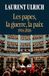 Les papes, la guerre, la paix: 1914-2026
