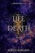 Beyond Life & Death: A Web Of Wyrd