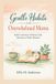 Gentle Habits for Overwhelmed Moms