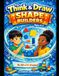 Think & Draw: Shape Builders: Creative Logic & Shape Challenges for Kids Ages 5–7
