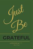 Just Be Grateful: A Guided Journal for Pre-teens