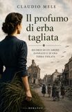 Il profumo di erba tagliata