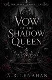 Vow of the Shadow Queen: A Dark Cursed Kingdom Bloodline Betrayal Romance