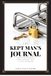 The Kept Man's Journal: 31 Days of Prompts and Reflections for Men Practicing Male Chastity in a Female Led Relationship