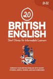 20 Libri GmbH 20 British English Short Stories for Intermediate Learners