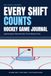Every Shift Counts: Hockey Game Journal for Youth Skaters