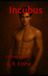 Incubus: Ecos de la Ceniza- Incubus Paperback
