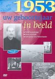 Uw Bol Geboortejaar in Beeld - 1953