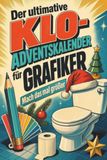 Der tiptop Der ultimative Klo-Adventskalender für Grafiker