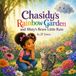 Chasidy's Rainbow Garden and Misty's Brave Little Rain