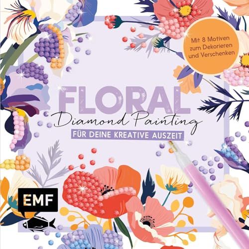 Floral Edition Michael Fischer Floral Diamond Painting - DIY-Set für deine kreative Auszeit