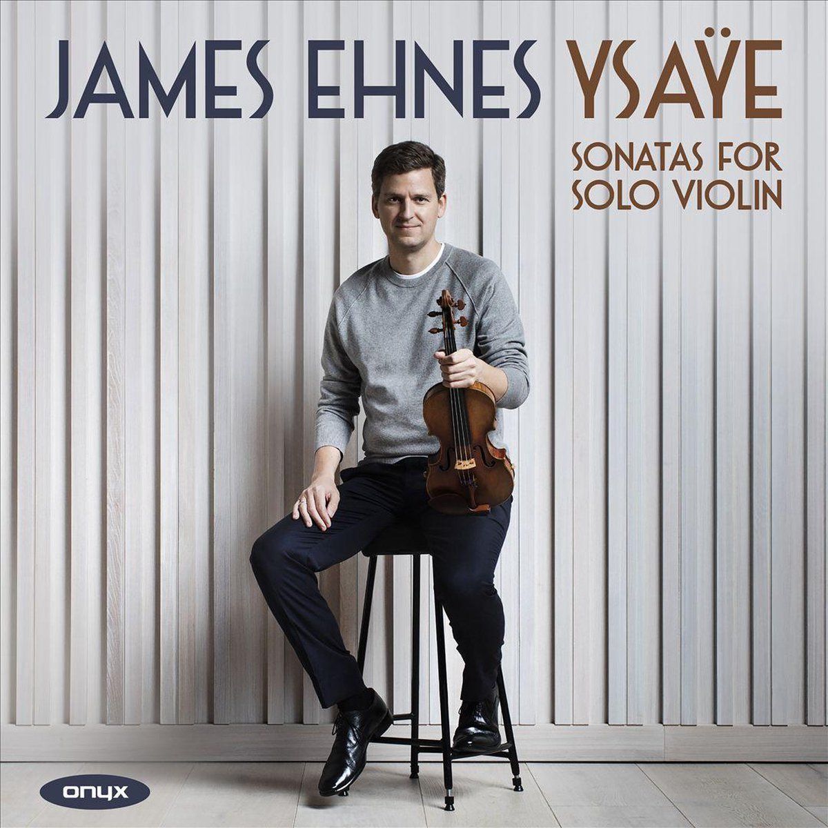PIAS Nederland Ysaÿe: Sonatas for Solo Violin