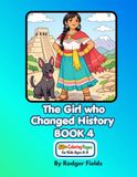 Malinche The Girl Who Changed History Book 4 She Spoke and EMPIRES Listened