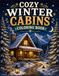 Cozy Winter Cabins Coloring Book