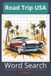 Road Trip USA Word Search Puzzle Book