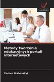 Metody OmniScriptum SRL Metody tworzenia edukacyjnych portali internetowych