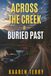 Across the Creek: Buried Past