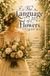 The Bride Color Edition: The Language of Flowers: Symbols, Meanings, and Floral Traditions