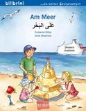 Am Meer (Deutsch-Arabisch): Zweisprachiges Kinderbuch
