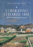 Cornigliano. Sagep Cornigliano. L'età delle ville. Storia e frammenti di palazzi e giardini