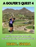 Golfer's Quest 4: Golf in Scottsdale & Phoenix