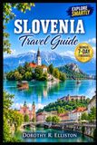 Slovenia Travel Guide 2027