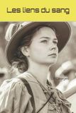 Les Independently Published Les liens du sang Paperback