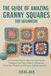The Guide Of Amazing Granny Squares for Beginners