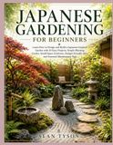 Japanese Gardening for Beginners