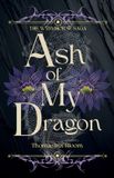 Ash Libri GmbH The Wyrmhorne Saga- Ash of My Dragon Paperback