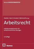 Arbeitsrecht: Nomos Verlagsgesellschaft mbH & Co. KG Arbeitsrecht: Individualarbeitsrecht mit kollektivrechtlichen Bezügen