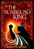 The Libri GmbH The Sunbound King Hardcover