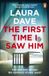 The Penguin Random House Ireland Limited The First Time I Saw Him Paperback