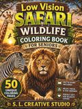 Low Vision Safari Wildlife Coloring Book for Seniors