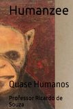 Humanzee: Quase Humanos