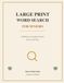 Large Print Word Search for Seniors: 30 Relaxing, Nostalgic Puzzles
