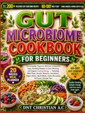 GUT MICROBIOME COOKBOOK FOR BEGINNERS