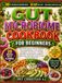 GUT MICROBIOME COOKBOOK FOR BEGINNERS