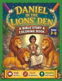 Daniel in the Lions' Den: A Bible Story & Coloring Book!