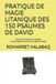 PRATIQUE Independently Published Pratique de Magie Litanique Des 150 Psaumes de David