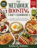 THE METABOLIC BOOSTING DIET COOKBOOK