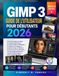 Guide GIMP Guide d’utilisation de GIMP 3 pour débutants 2026: Retouche photo pas à pas, calques, masques, détourage, correction des couleurs, création graphique et projets pratiques